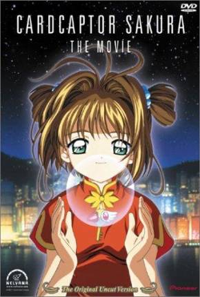 Sakura Card Captors: O Filme / Sakura Card Captors: Viagem Para Hong Kong 1999 Google Drive