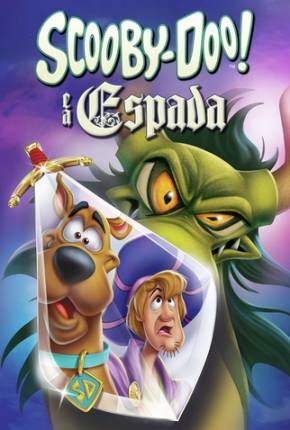 Scooby-Doo e a Espada 2021 Torrent