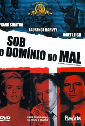 Sob o Domínio do Mal / The Manchurian Candidate 1962 Google Drive