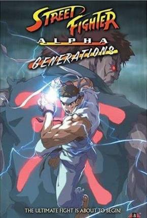 Street Fighter Alpha - Generations / DVD Upscale 2005 Google Drive