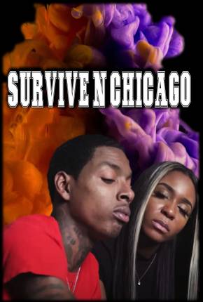 Survive N Chicago the Movie - Legendado 2023 Torrent