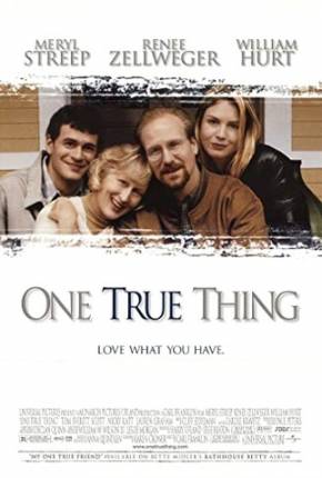 Um Amor Verdadeiro / One True Thing 1998 Google Drive