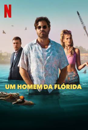 Um Homem da Flórida - 1ª Temporada Legendada 2023 Torrent