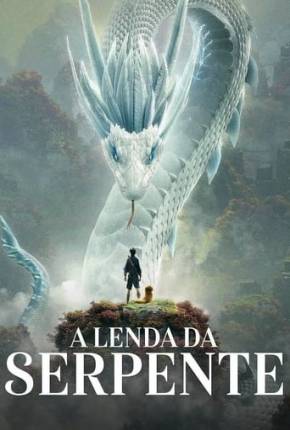 A Lenda da Serpente 2019 Torrent