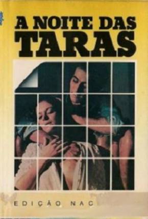 A Noite das Taras I 1980 Mega / 1Fichier / UsersCloud / Terabox / UsersDrive / DesiUpload