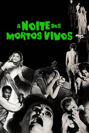 A Noite dos Mortos-Vivos 1968 1968 Mega / 1Fichier / UsersCloud / Terabox / UsersDrive / DesiUpload