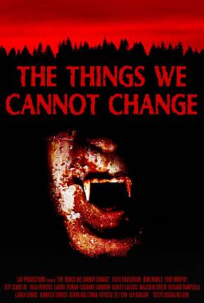 The Things We Cannot Change - Legendado 2023 Torrent