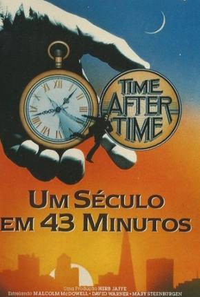 Um Século em 43 Minutos / Time After Time 1979 Archive