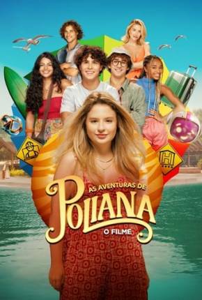 As Aventuras de Poliana - O Filme 2023 Torrent