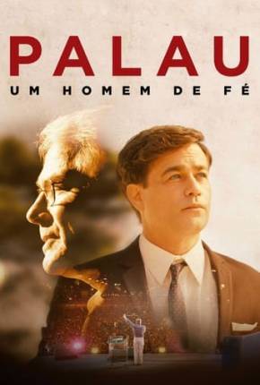 Palau - Um Homem de Fé 2019 Torrent