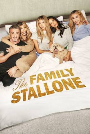 A Família Stallone - 2ª Temporada 2024 Torrent