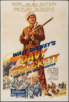 Davy Crockett, O Rei das Fronteiras / Davy Crockett: King of the Wild Frontier 1955 Archive