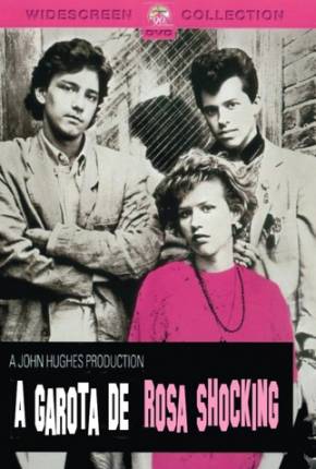 A Garota de Rosa-Shocking / Pretty in Pink 1986 Mega / 1Fichier / UsersCloud / Terabox / PixelDrain / UsersDrive / DesiUpload