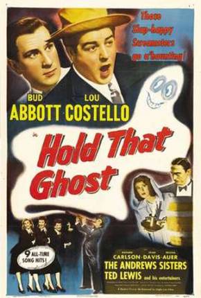 Abbott e Costello - Agarra-me Esse Fantasma / Hold That Ghost 1941 Google Drive