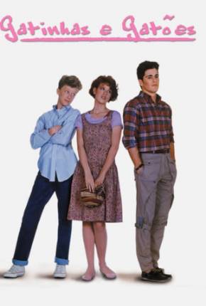 Gatinhas e Gatões / Sixteen Candles 1984 Mega / 1Fichier / UsersCloud / Terabox / PixelDrain / UsersDrive / DesiUpload