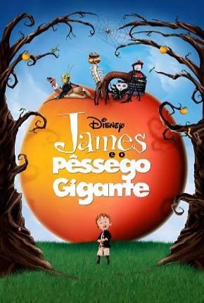 James e o Pêssego Gigante / James and the Giant Peach 1996 Terabox / PixelDrain