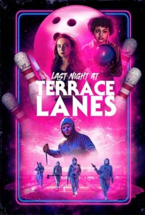 Last Night at Terrace Lanes - Legendado 2024 Torrent