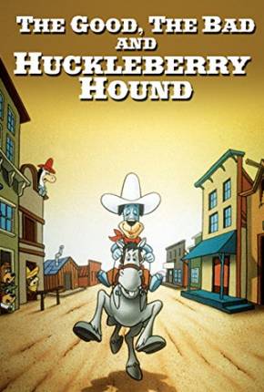 O Bom, o Mau e o Dom Pixote / The Good the Bad and Huckleberry Hound 1988 Google Drive