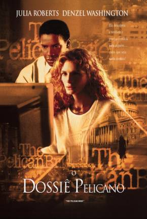 O Dossiê Pelicano / The Pelican Brief 1993 1Fichier / PixelDrain / FASTUPLOAD