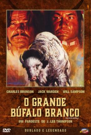 O Grande Búfalo Branco / The White Buffalo 1977 Mega / 1Fichier / UsersCloud / Terabox / PixelDrain / UsersDrive / DesiUpload