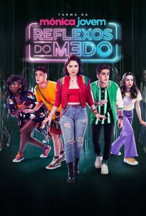 Turma da Mônica Jovem - Reflexos do Medo 2024 Torrent