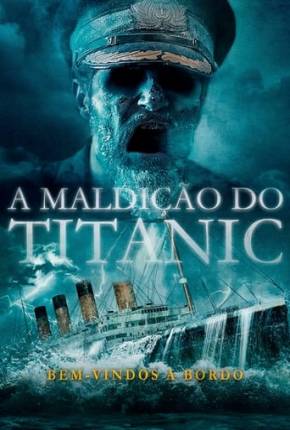 A Maldição do Titanic 2022 Torrent