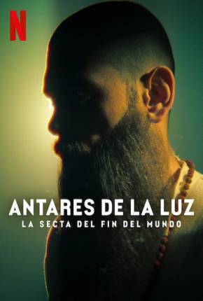 Antares de la Luz - Uma Seita Apocalíptica 2024 Torrent