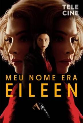 Meu Nome Era Eileen 2023 Torrent