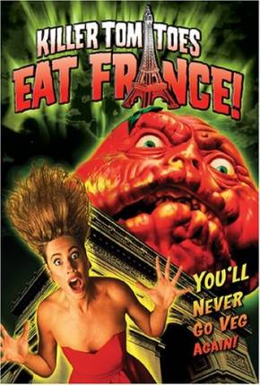 Os Tomates Assassinos Atacam a França / Killer Tomatoes Eat France 1992 Mega / 1Fichier / UsersCloud / Terabox / PixelDrain / UsersDrive / SEND