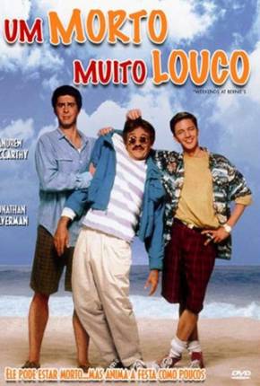 Um Morto Muito Louco / Weekend at Bernies 1989 Mega / 1Fichier / UsersCloud / PixelDrain / UsersDrive / DesiUpload / SEND