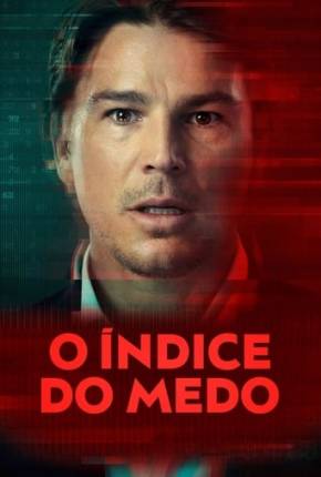 O Índice do Medo - 1ª Temporada 2022 Torrent