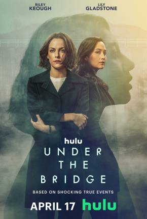 Under the Bridge - 1ª Temporada Legendada 2024 Torrent