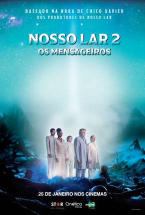 Nosso Lar 2 - Os Mensageiros 2024 Torrent