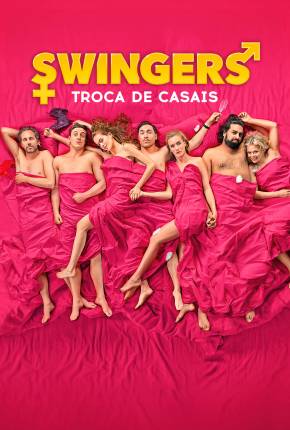 Swingers - Troca de Casais 2019 Torrent