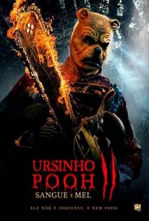 Ursinho Pooh - Sangue e Mel 2 - Legendado 2024 Torrent