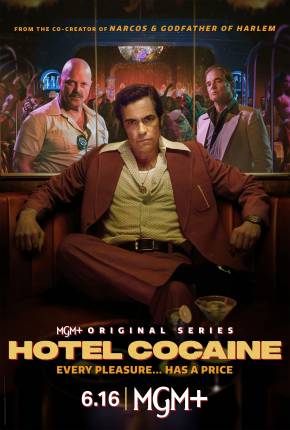 Hotel Cocaine - 1ª Temporada Legendada 2024 Torrent