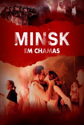 Minsk em Chamas 2022 Torrent