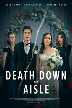 Death Down the Aisle - Legendado e Dublado Não Oficial 2024 Torrent