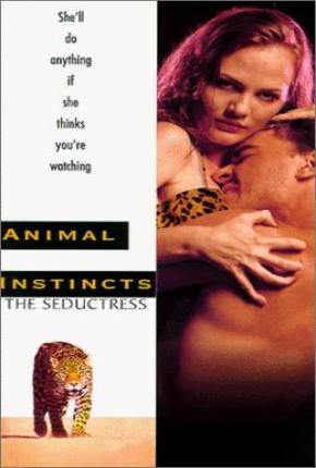 Instinto Animal 3 - A Sedutora / Animal Instincts III 1996 Mega