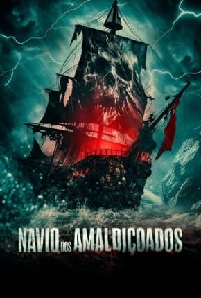 Navio dos Amaldiçoados 2024 Torrent