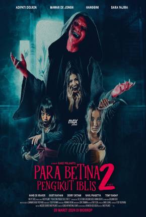 Para Betina Pengikut Iblis - Part 2 - Legendado e Dublado 2024 Torrent