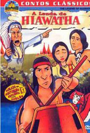 A Lenda de Hiawatha (720P) 1988 Mediafire / PixelDrain