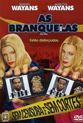 As Branquelas / White Chicks 2004 PixelDrain / Edisk / DepositFiles